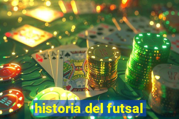 historia del futsal